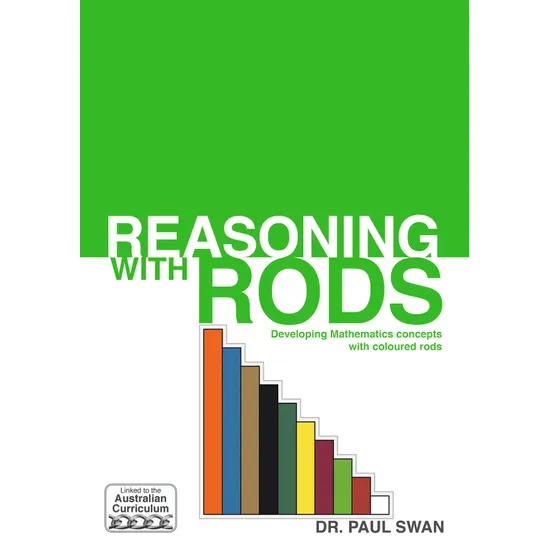 Reasoning with Rods Book by Dr Paul Swan